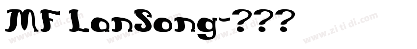 MF LanSong字体转换